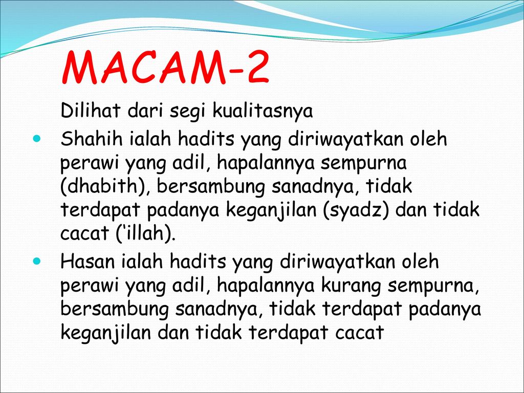 MACAM-2 Dilihat dari segi kualitasnya