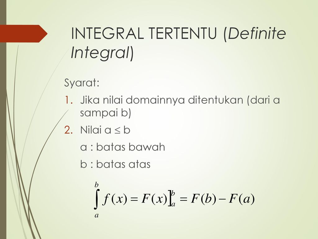 INTEGRAL TERTENTU (Definite Integral)