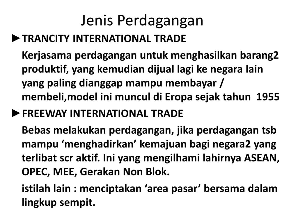 Jenis Perdagangan TRANCITY INTERNATIONAL TRADE