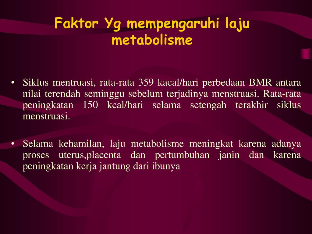 Faktor Yg mempengaruhi laju metabolisme