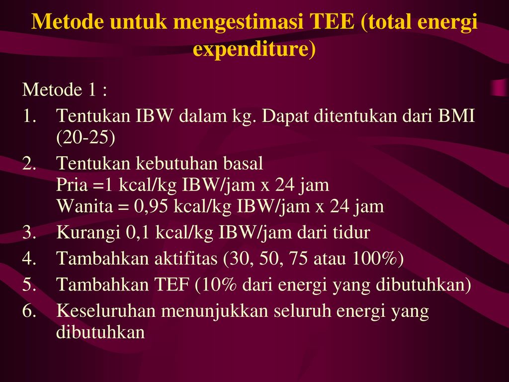 Metode untuk mengestimasi TEE (total energi expenditure)
