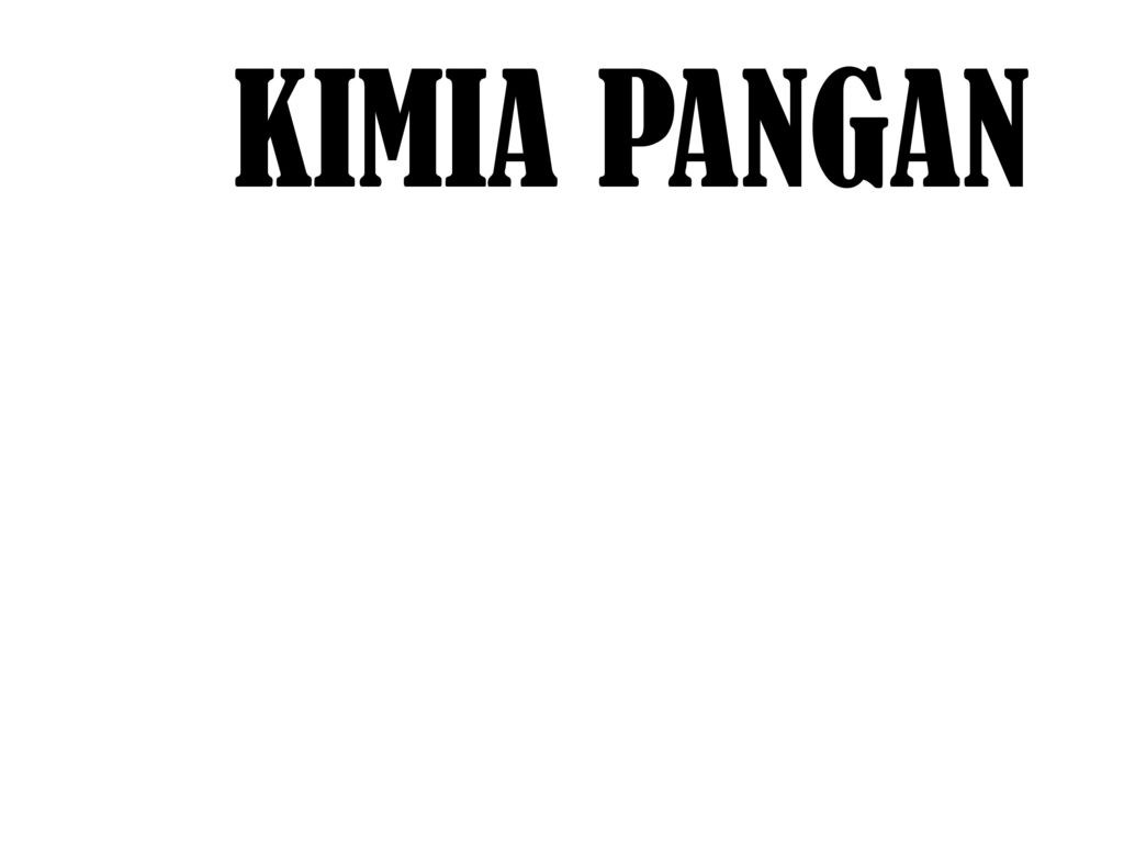 KIMIA PANGAN