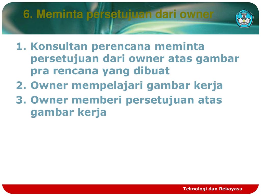 6. Meminta persetujuan dari owner