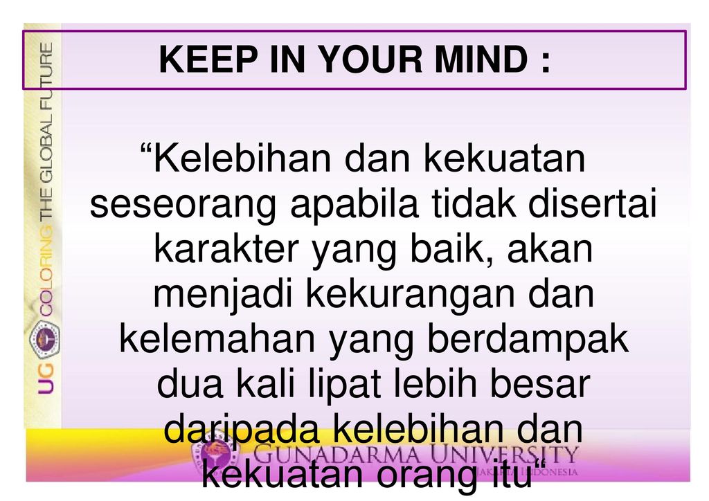 KEEP IN YOUR MIND :