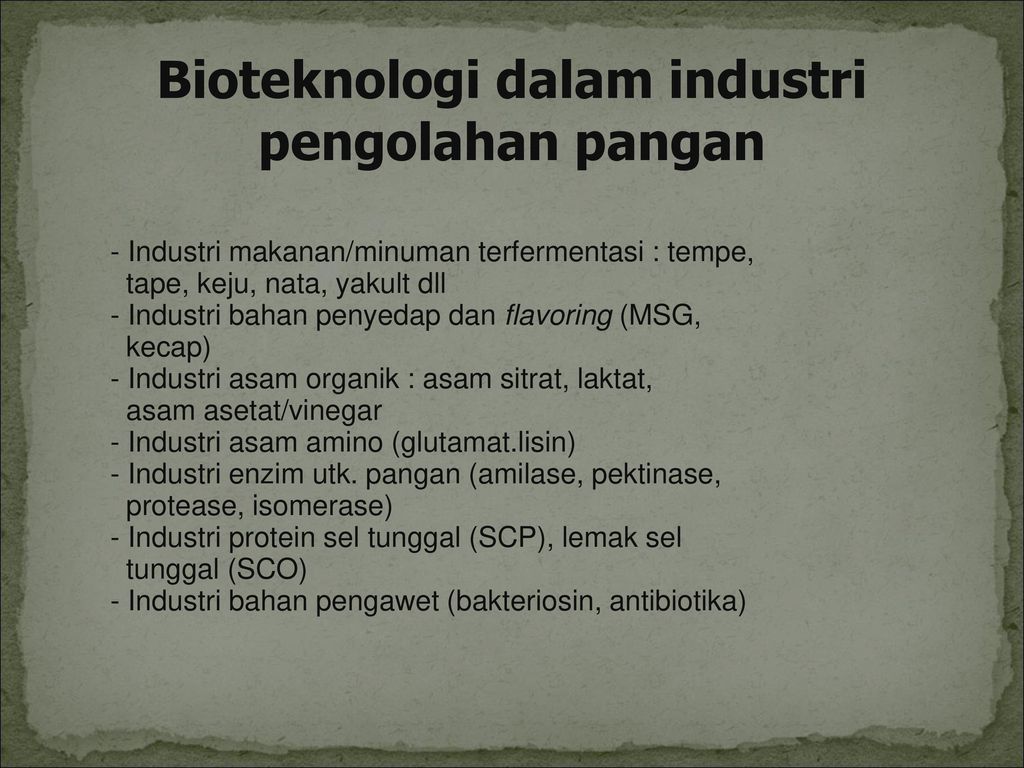 Bioteknologi dalam industri pengolahan pangan