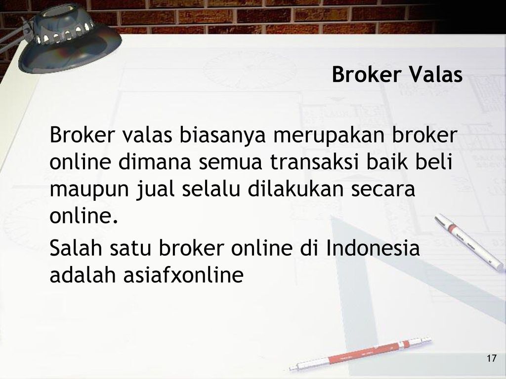 Salah satu broker online di Indonesia adalah asiafxonline