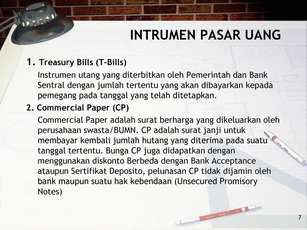 INTRUMEN PASAR UANG 1. Treasury Bills (T-Bills)