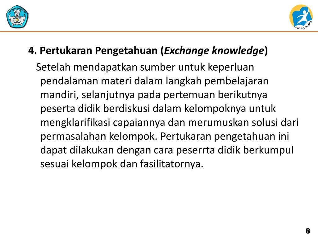 4. Pertukaran Pengetahuan (Exchange knowledge)