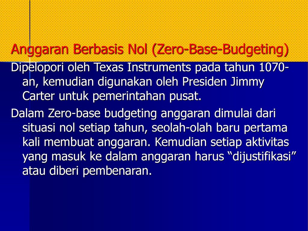 Anggaran Berbasis Nol (Zero-Base-Budgeting)
