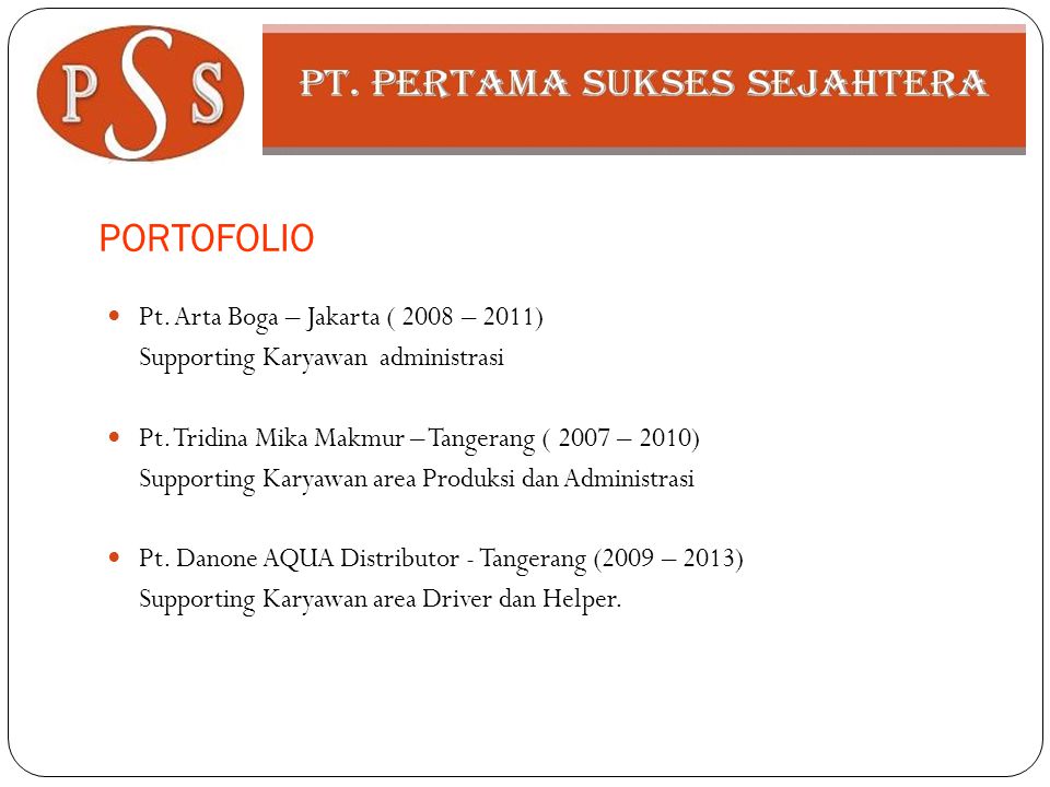 PORTOFOLIO Pt. Arta Boga – Jakarta ( 2008 – 2011)