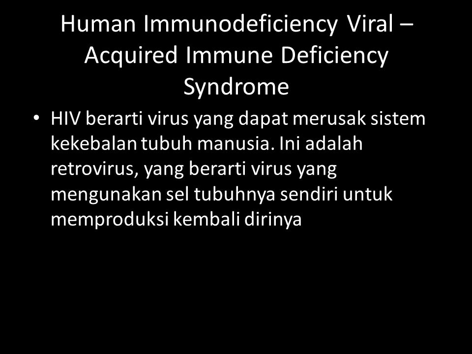 Human Immunodeficiency Viral – Acquired Immune Deficiency Syndrome