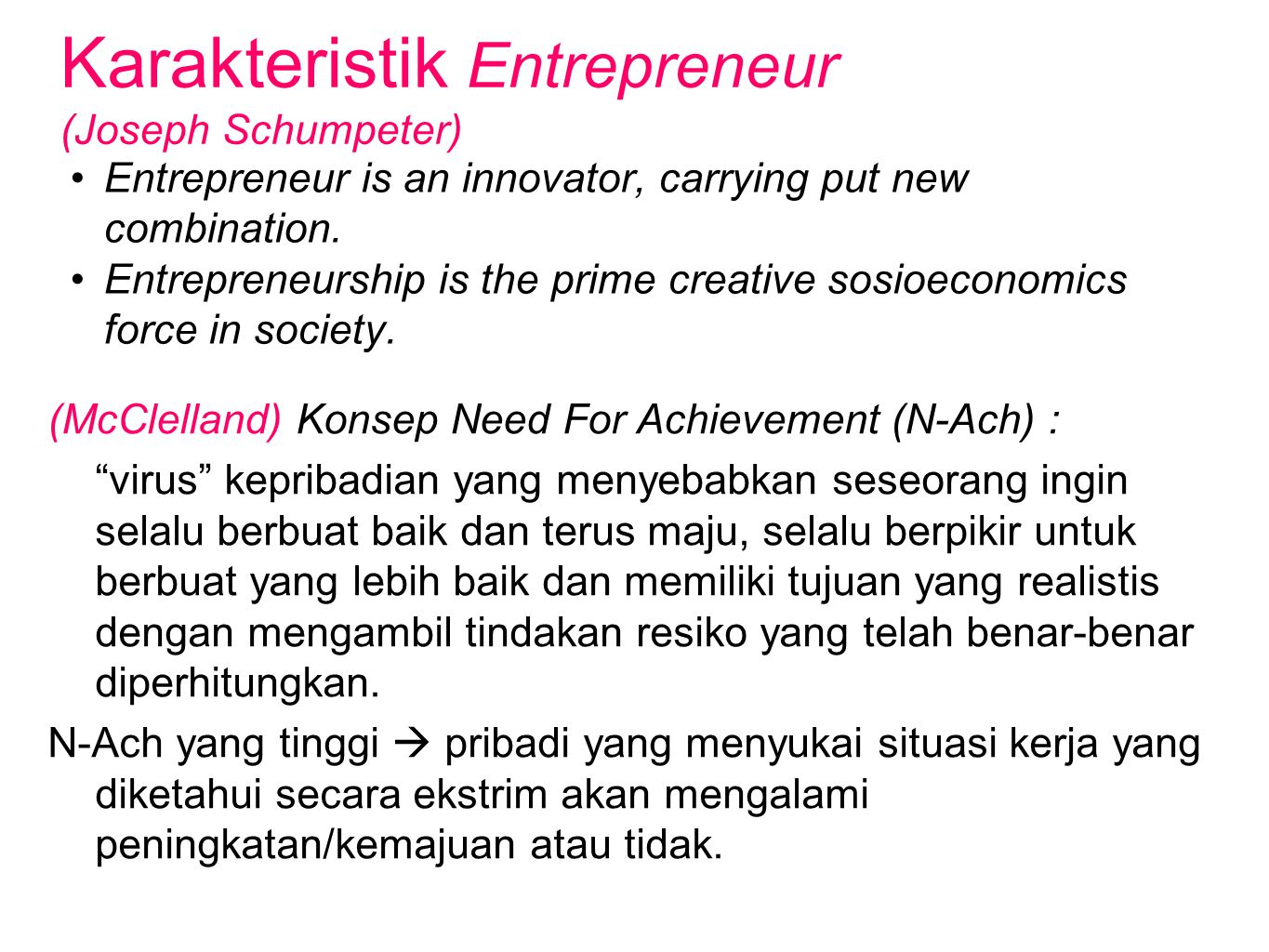 Karakteristik Entrepreneur (Joseph Schumpeter)