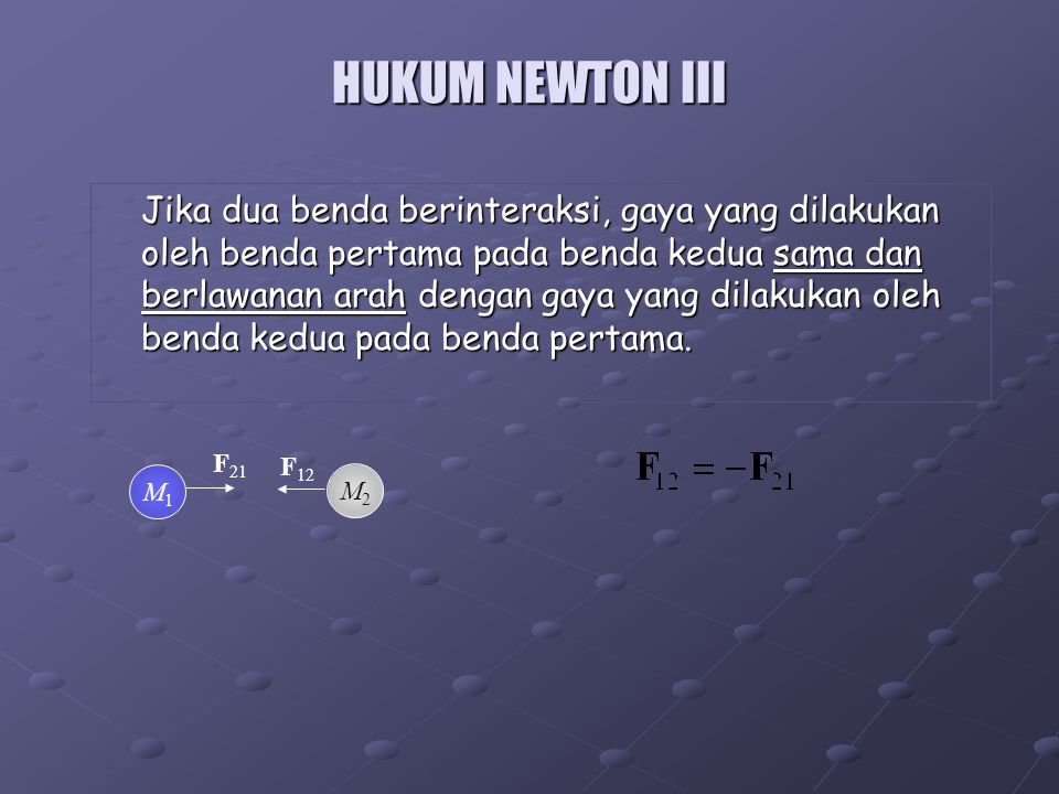 HUKUM NEWTON III