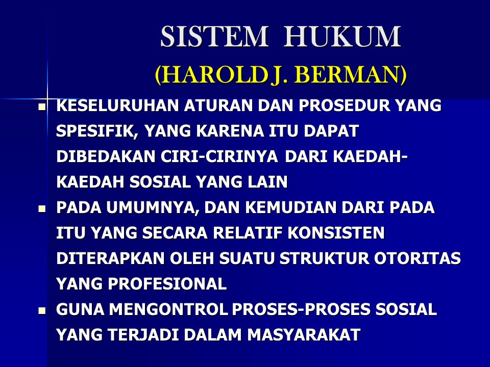SISTEM HUKUM (HAROLD J. BERMAN)