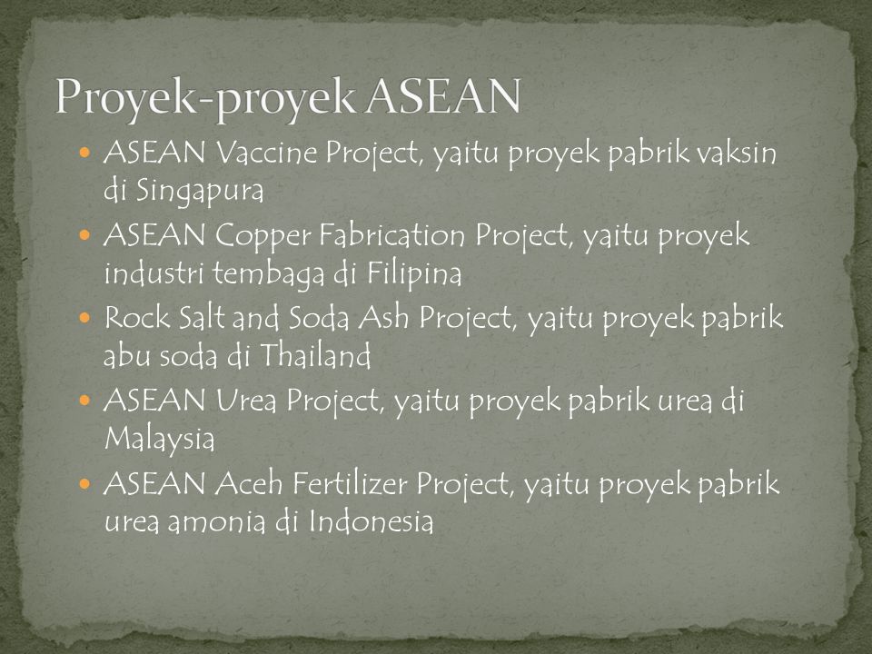 Proyek-proyek ASEAN ASEAN Vaccine Project, yaitu proyek pabrik vaksin di Singapura.