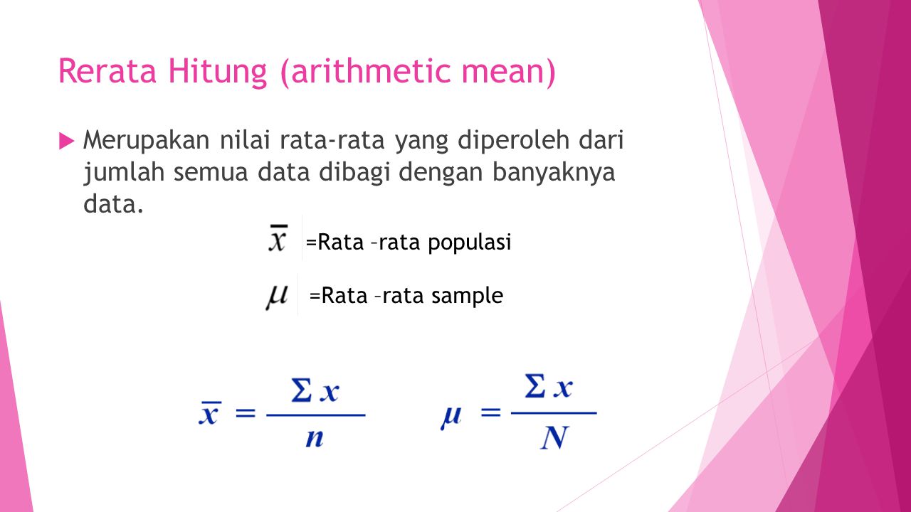 Rerata Hitung (arithmetic mean)