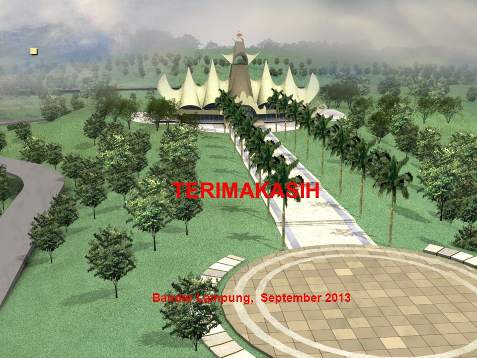 . TERIMAKASIH Bandar Lampung, September 2013