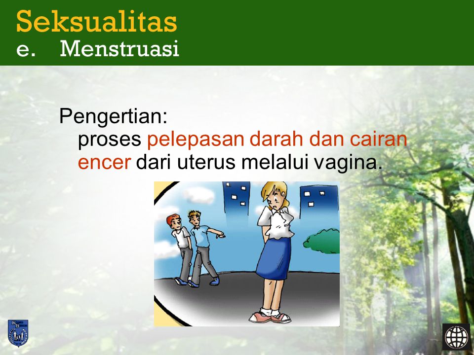 Seksualitas e. Menstruasi