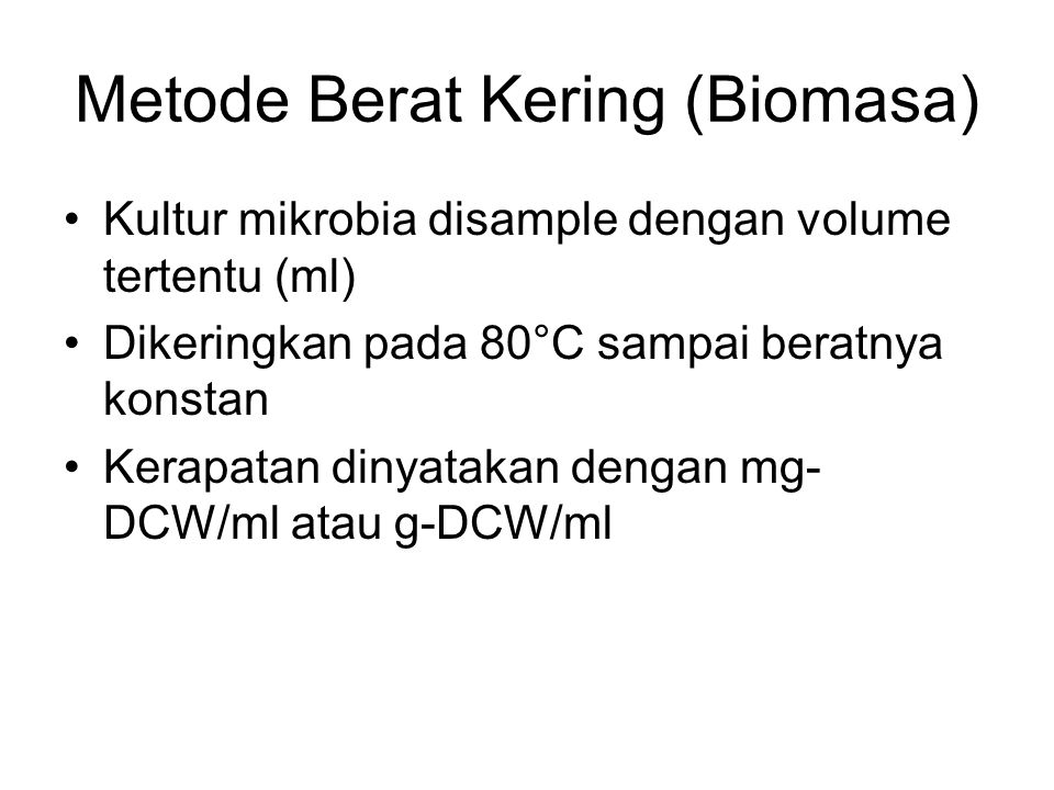 Metode Berat Kering (Biomasa)