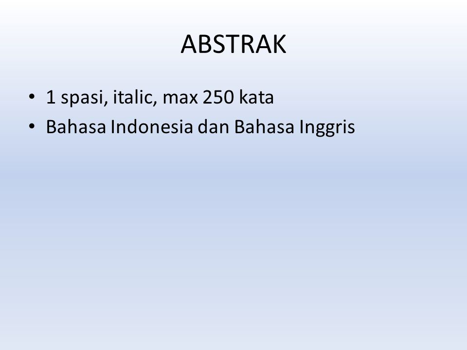 ABSTRAK 1 spasi, italic, max 250 kata