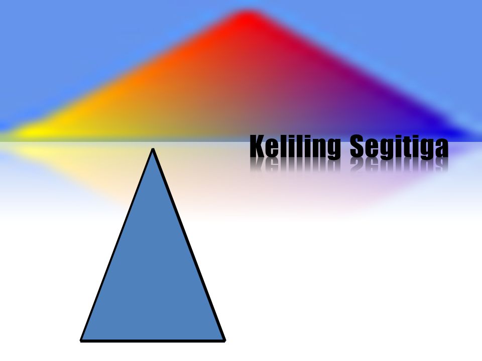 Keliling Segitiga Picture and text with reflection (Basic)