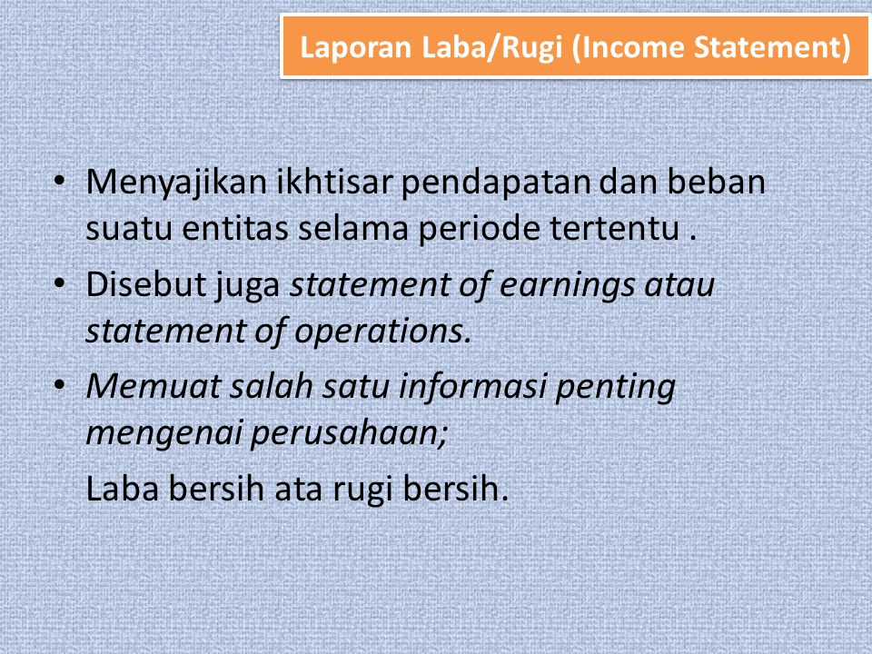 Laporan Laba/Rugi (Income Statement)