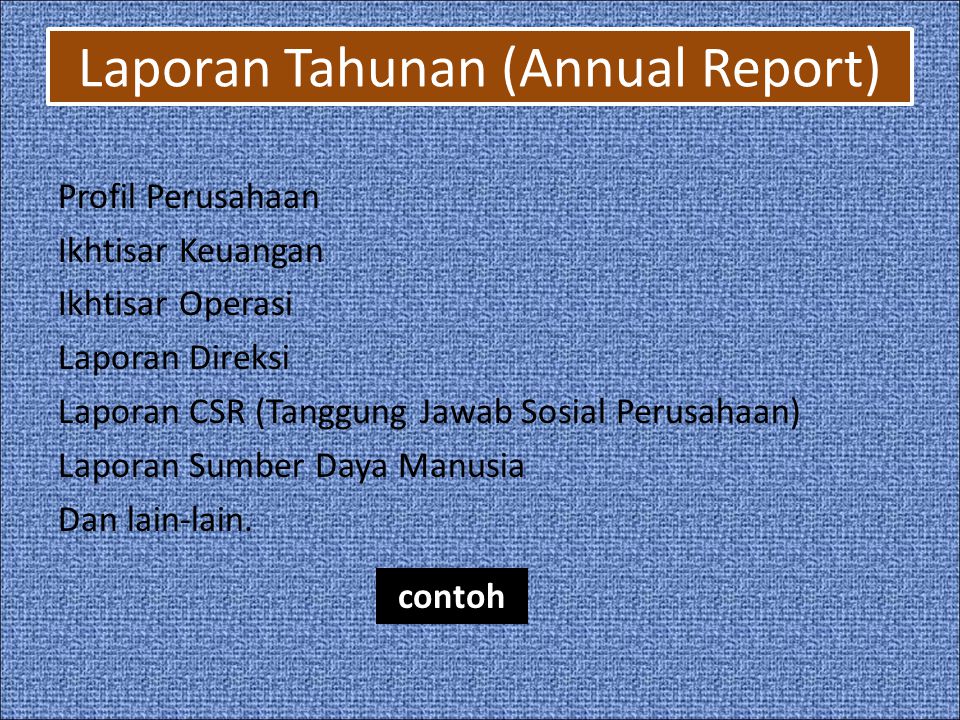 Laporan Tahunan (Annual Report)