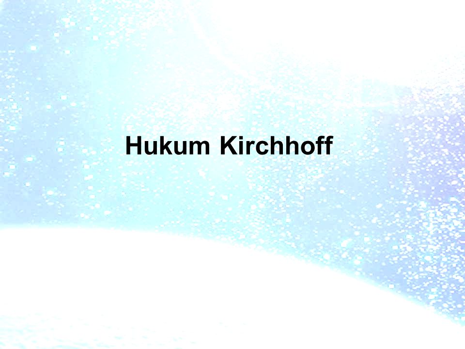 Hukum Kirchhoff