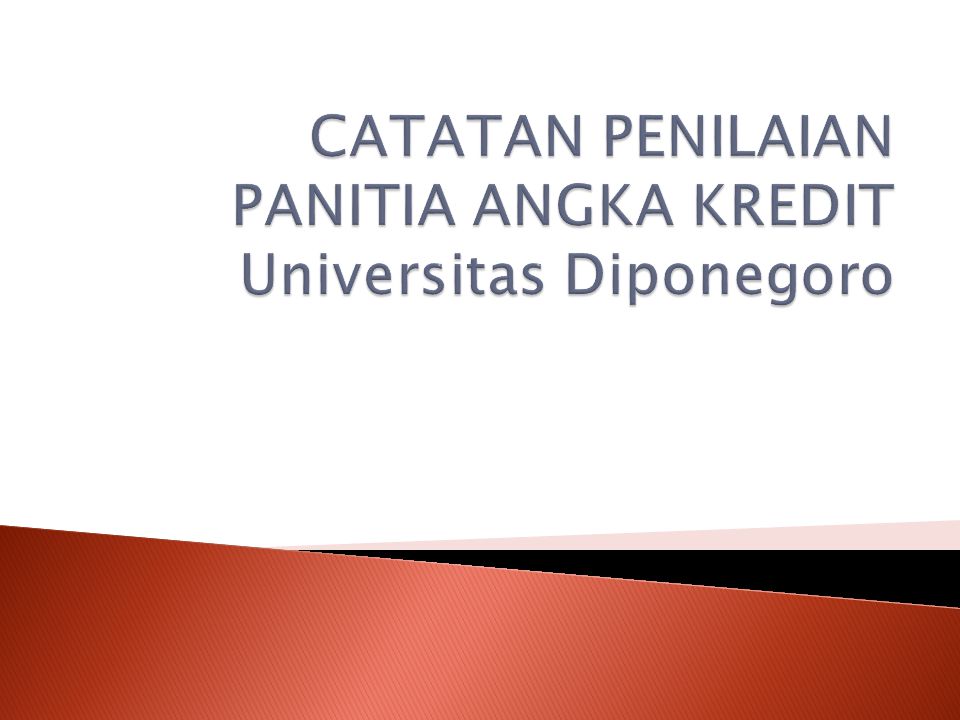 CATATAN PENILAIAN PANITIA ANGKA KREDIT Universitas Diponegoro