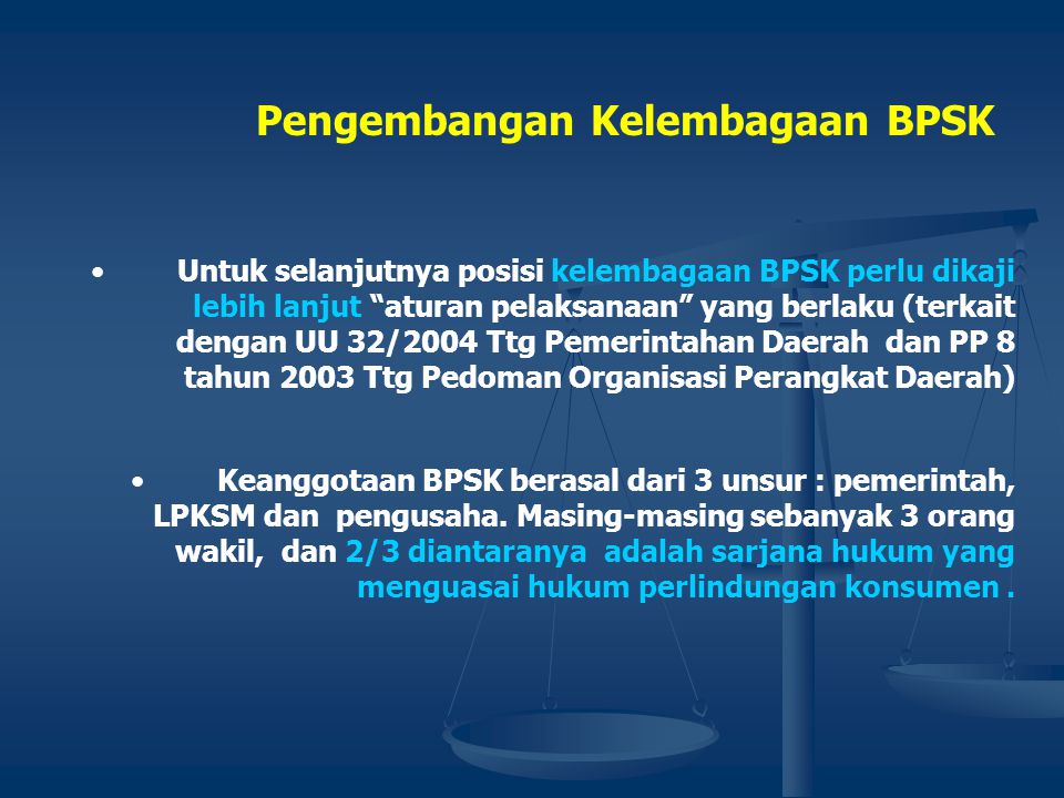 Pengembangan Kelembagaan BPSK