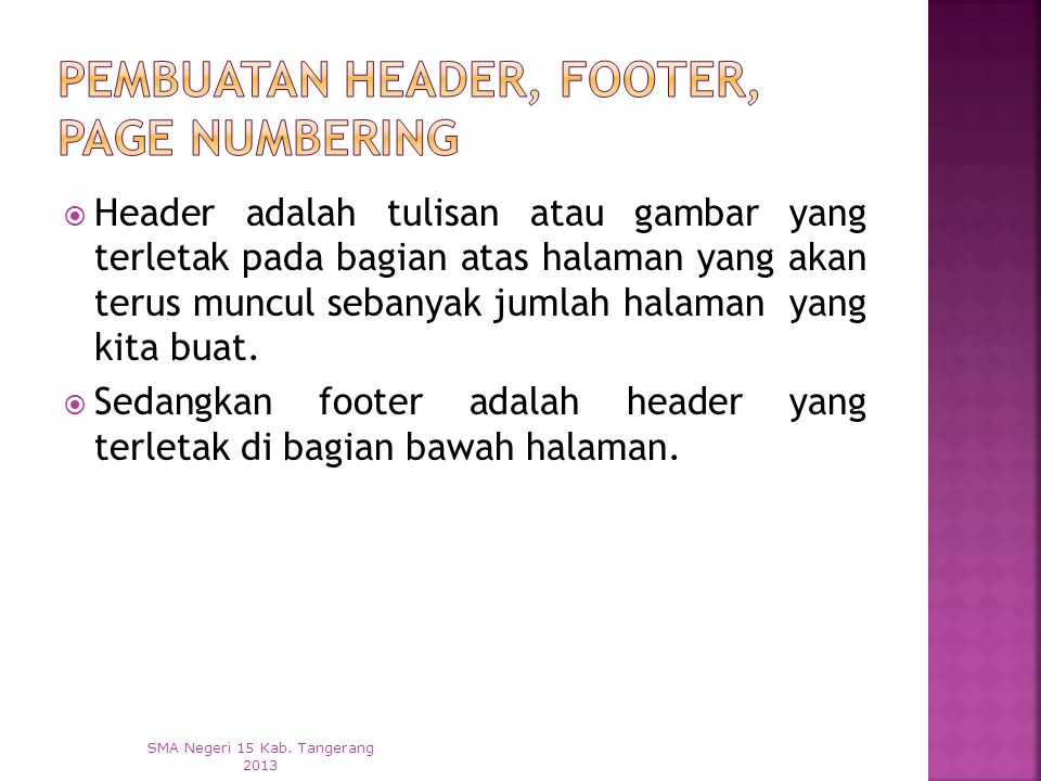 Pembuatan Header, Footer, Page Numbering