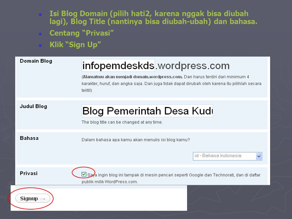 Isi Blog Domain (pilih hati2, karena nggak bisa diubah lagi), Blog Title (nantinya bisa diubah-ubah) dan bahasa.