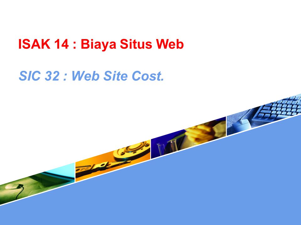 ISAK 14 : Biaya Situs Web SIC 32 : Web Site Cost.