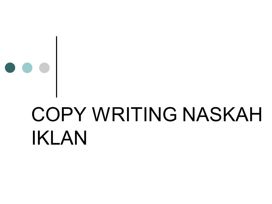 COPY WRITING NASKAH IKLAN