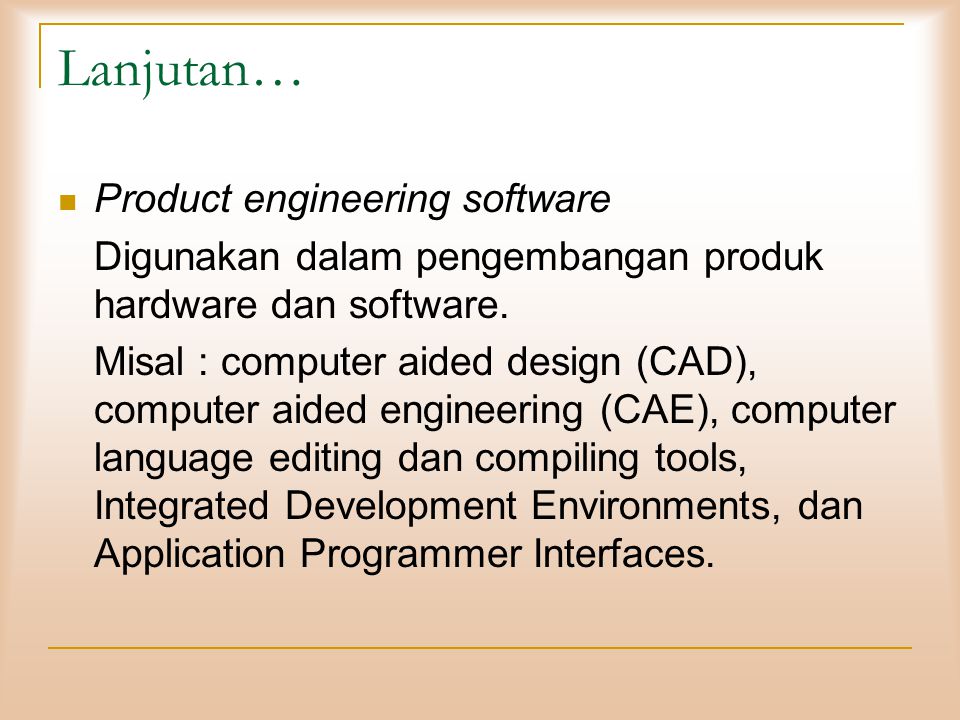 Lanjutan… Product engineering software