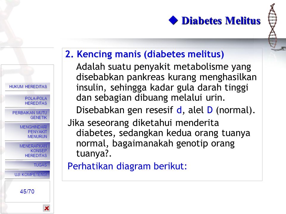  Diabetes Melitus 2. Kencing manis (diabetes melitus)