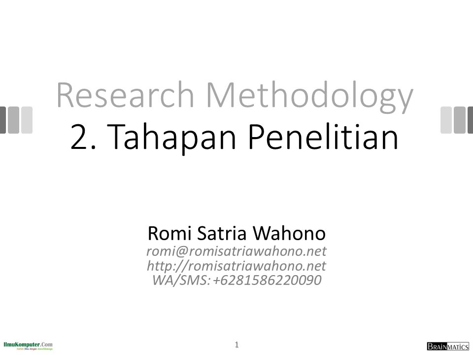 Research Methodology 2. Tahapan Penelitian