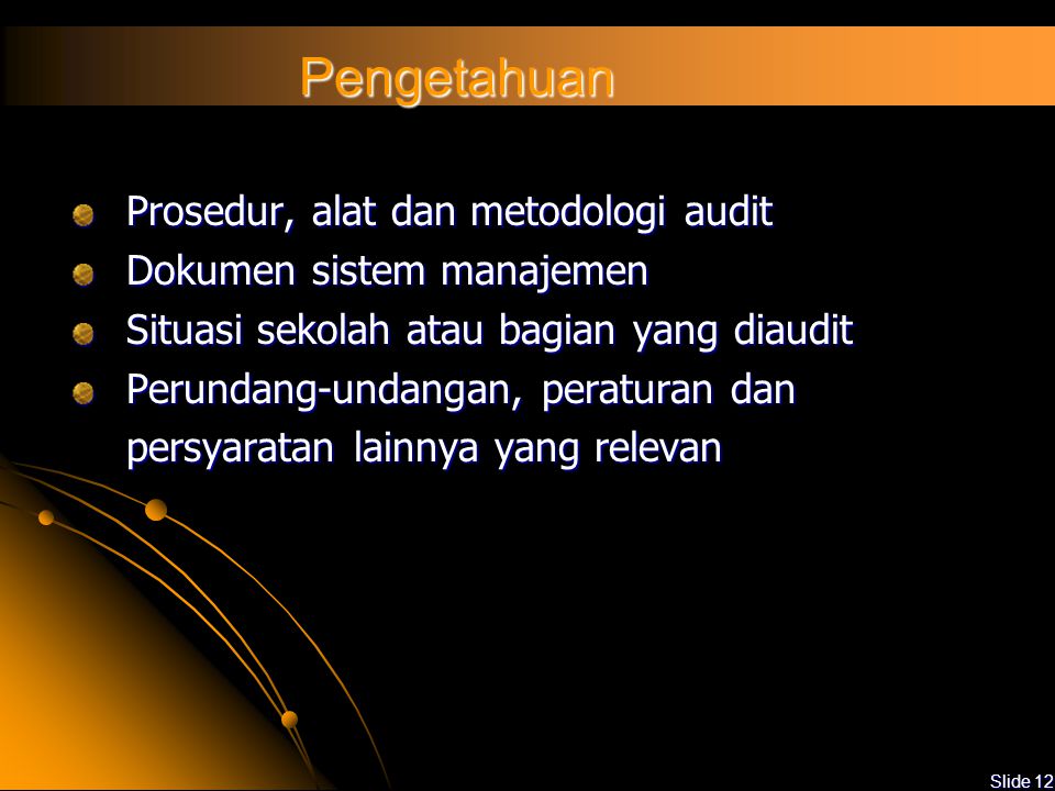 Pengetahuan Prosedur, alat dan metodologi audit
