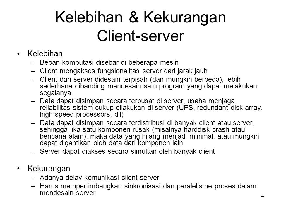 Kelebihan & Kekurangan Client-server