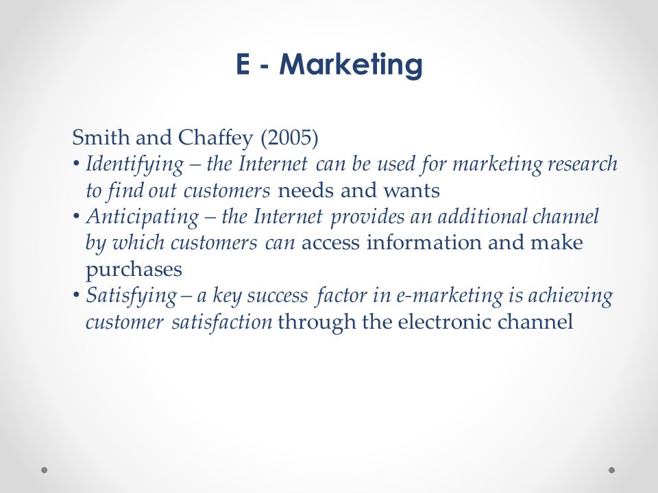 E - Marketing Smith and Chaffey (2005)