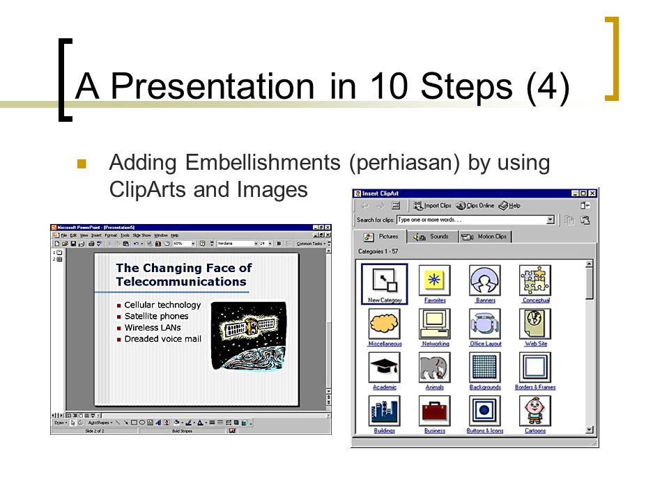 A Presentation in 10 Steps (4)