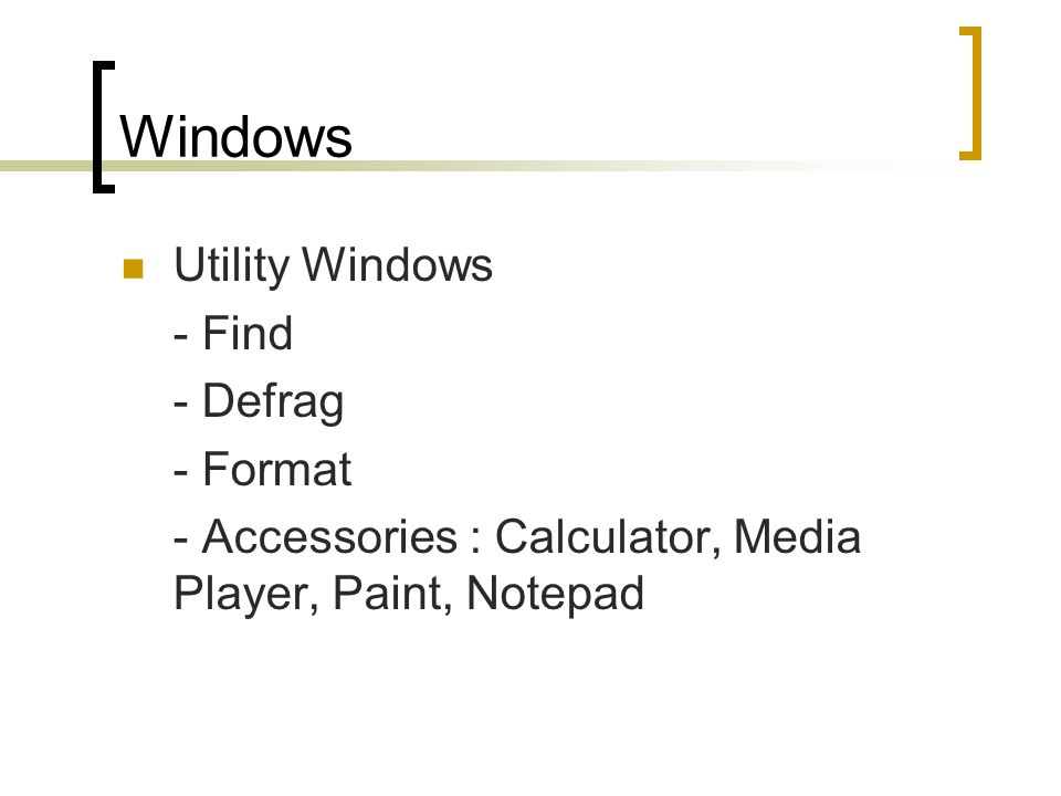 Windows Utility Windows - Find - Defrag - Format