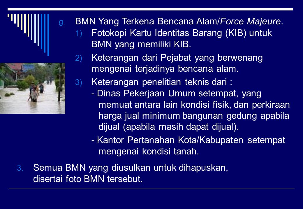 BMN Yang Terkena Bencana Alam/Force Majeure.