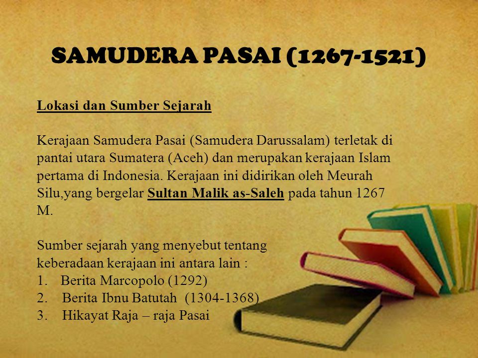 SAMUDERA PASAI ( ) Lokasi dan Sumber Sejarah