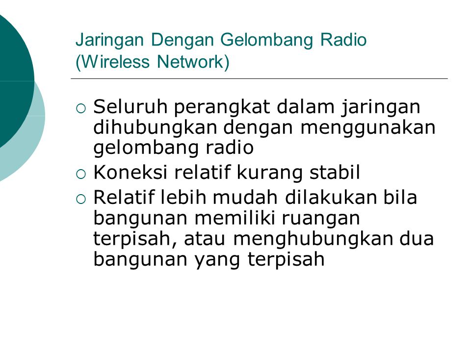 Jaringan Dengan Gelombang Radio (Wireless Network)