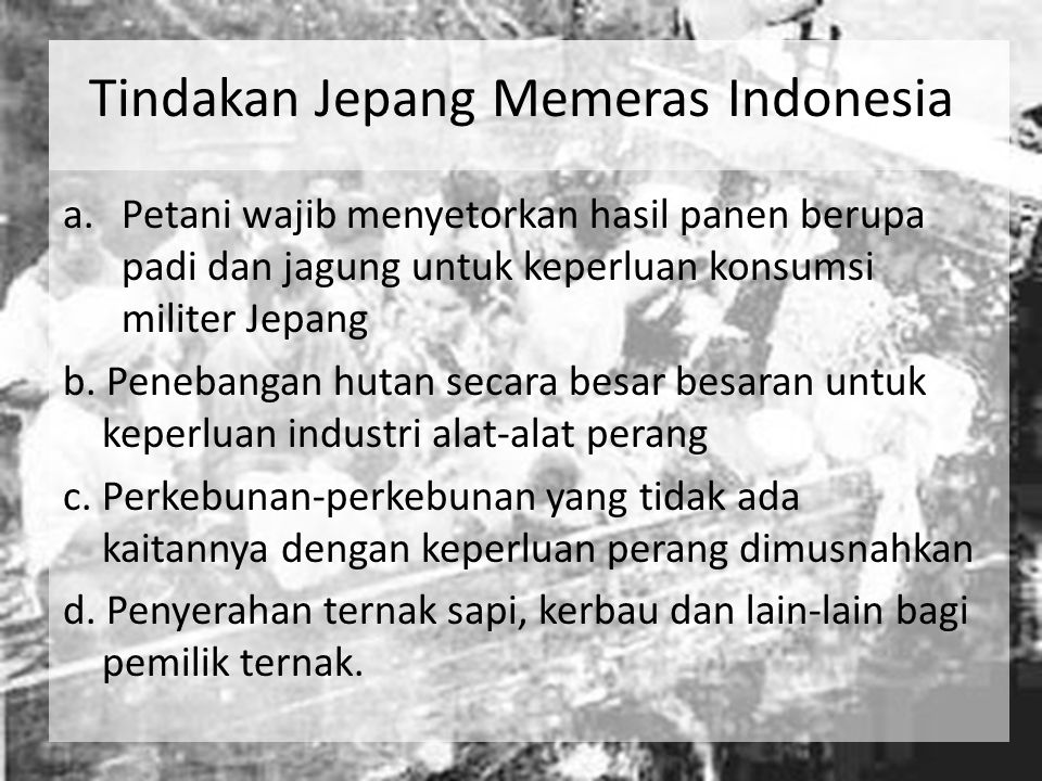 Tindakan Jepang Memeras Indonesia