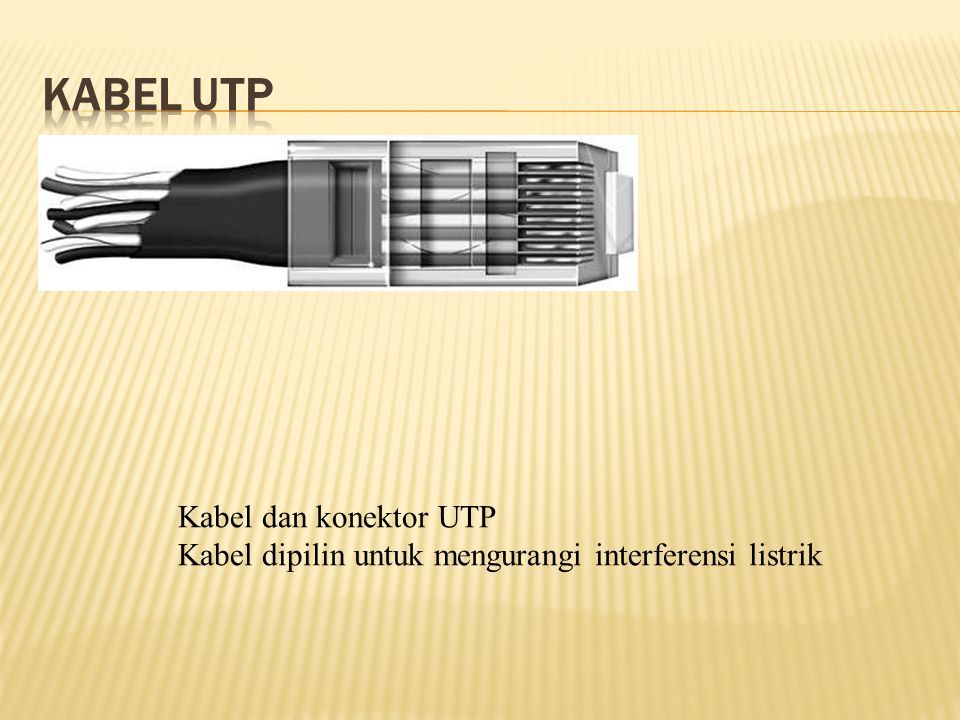 Kabel UTP Kabel dan konektor UTP