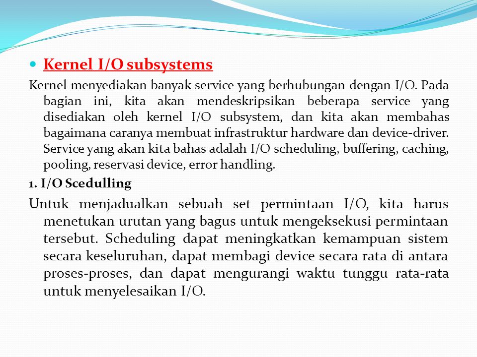 Kernel I/O subsystems