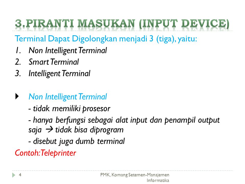3.Piranti masukan (input device)