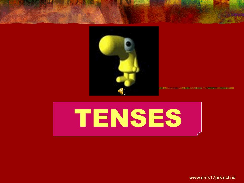 TENSES